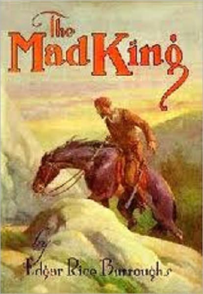 The Mad King