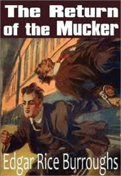 The Return of the Mucker