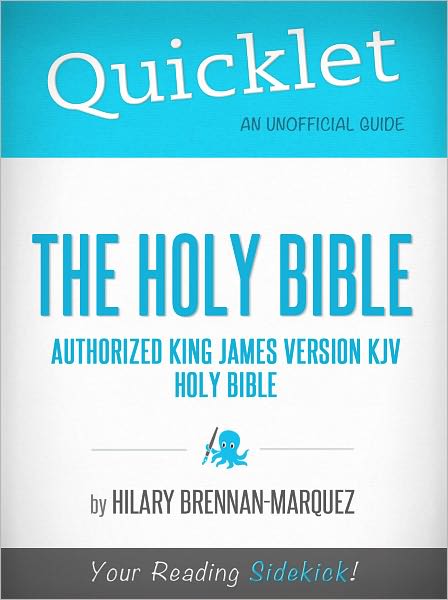 Quicklet on The Holy Bible: Authorized King James Version
