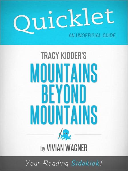 Quicklet on Tracy Kidder's Mountains Beyond Mountains