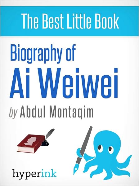 Biography of Ai Weiwei