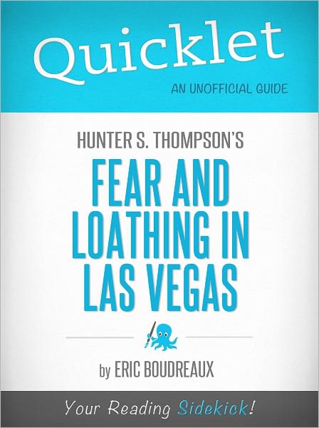 Quicklet on Fear and Loathing in Las Vegas