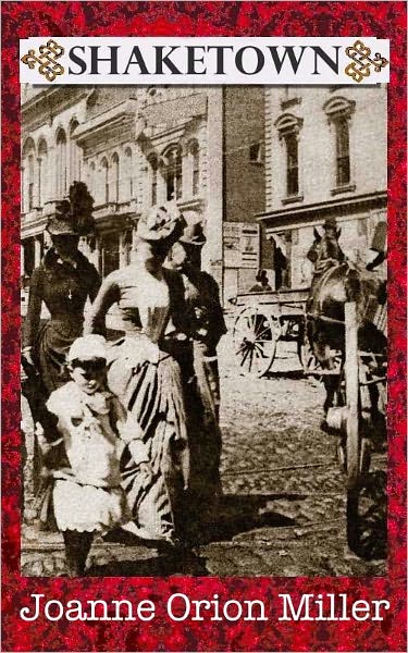 SHAKETOWN: Wild Times in Victorian San Francisco's Underworld
