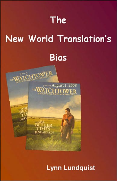 The New World Translation’s Bias