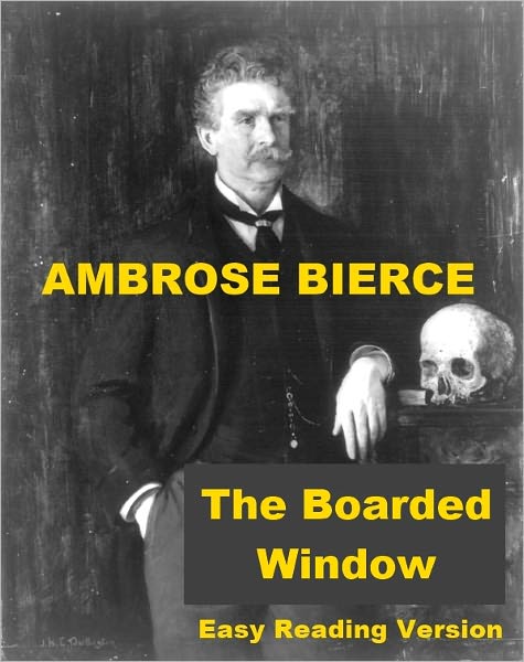 The Boarded Window - Easy Reading Version
