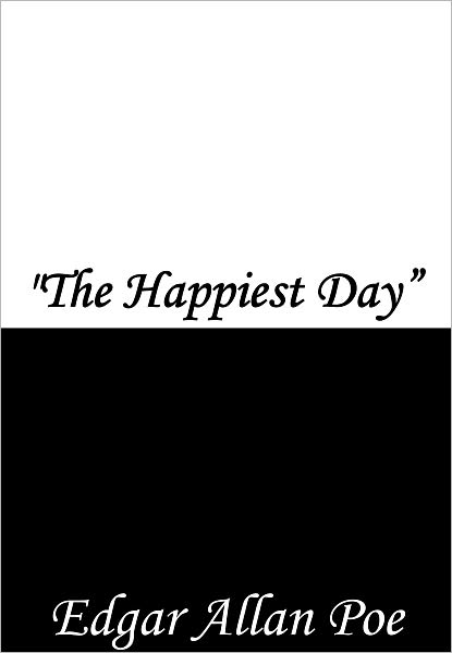 "The Happiest Day" ("The Happiest Day, Happiest Hour")