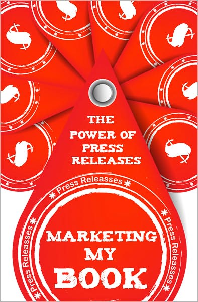 Marketing My Book! with Press Releases