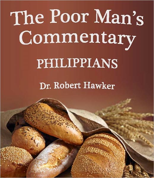 The Poor Man's Commentary - Book of Philippians