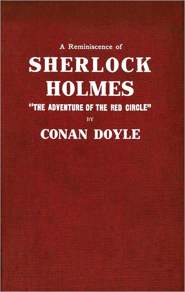 The Adventure of the Red Circle: A Mystery/Detective, Short Story Classic By Sir Arthur Conan Doyle! AAA+++