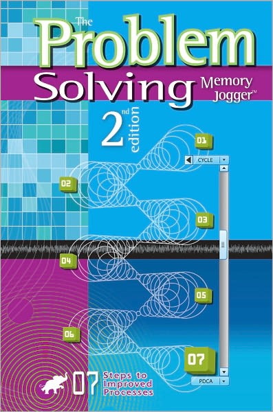 The Problem Solving Memory Jogger - Second Edition