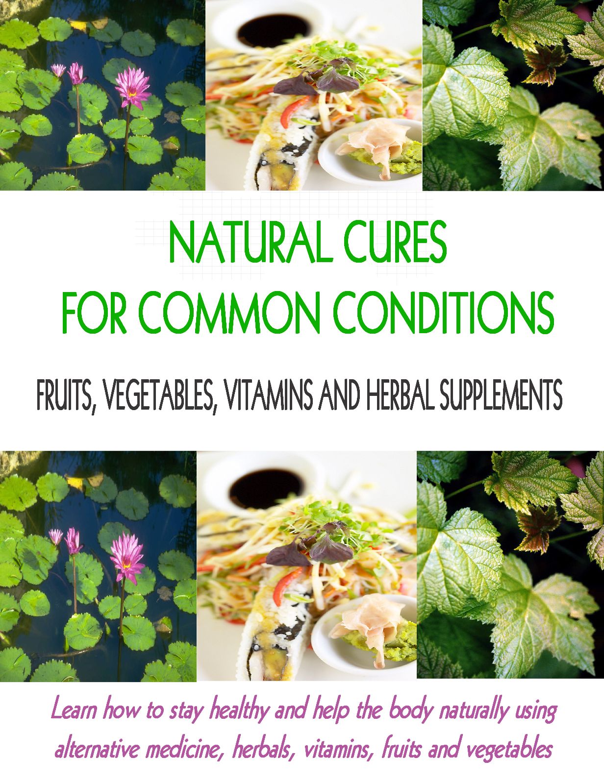 Natural Cures for Common Conditions