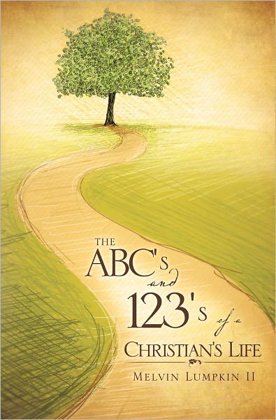 The ABC's and 123's of a Christian's Life