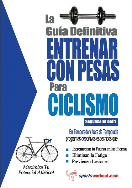 La gu&iacute;a definitiva - Entrenar con pesas para ciclismo