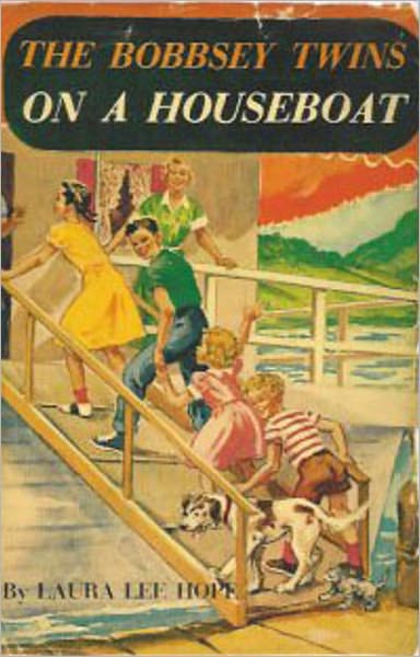 The Bobbsey Twins on a Houseboat: A Mystery and Detective Classic By Laura Lee Hope! AAA+++