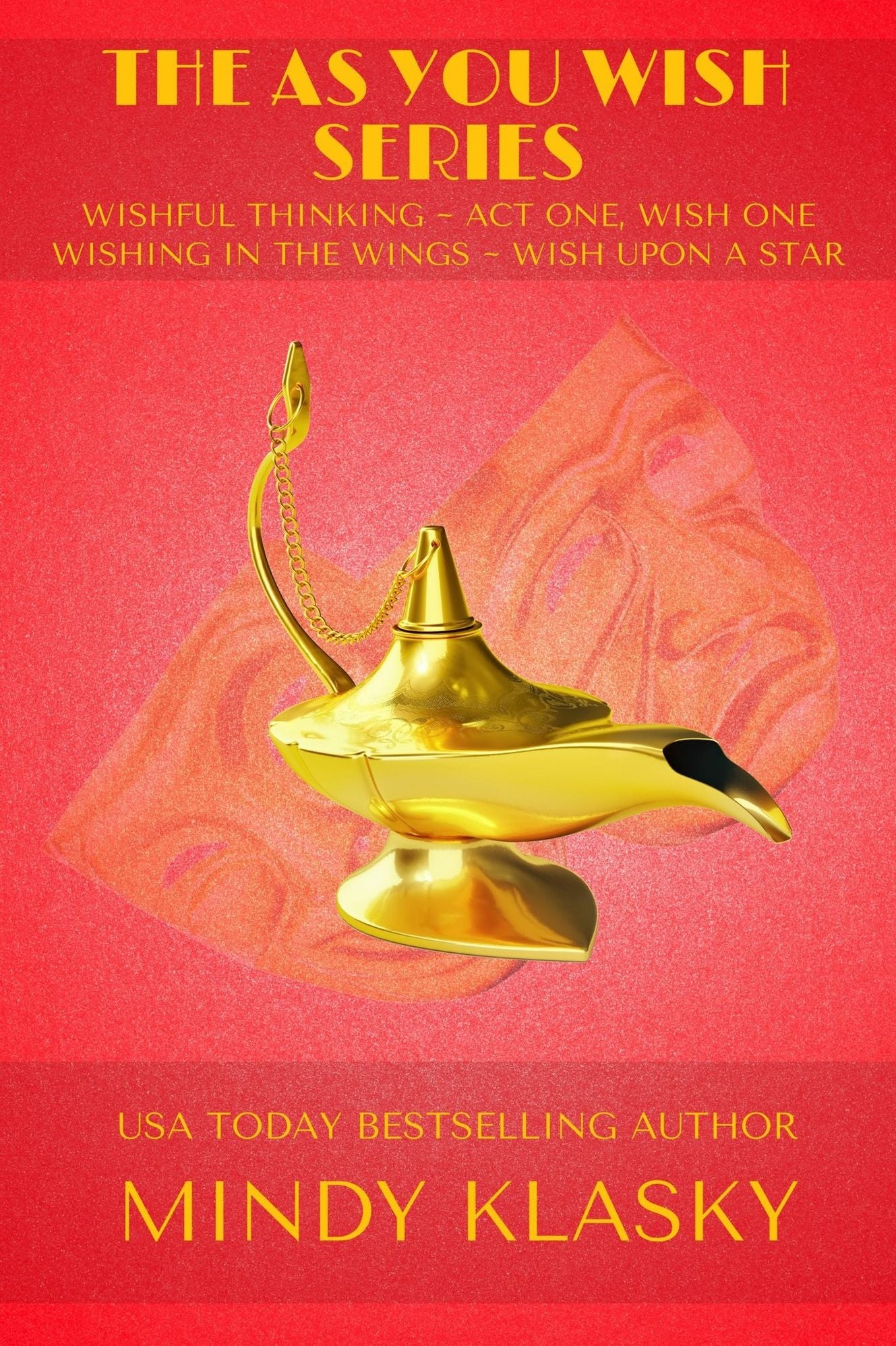 The As You Wish Series