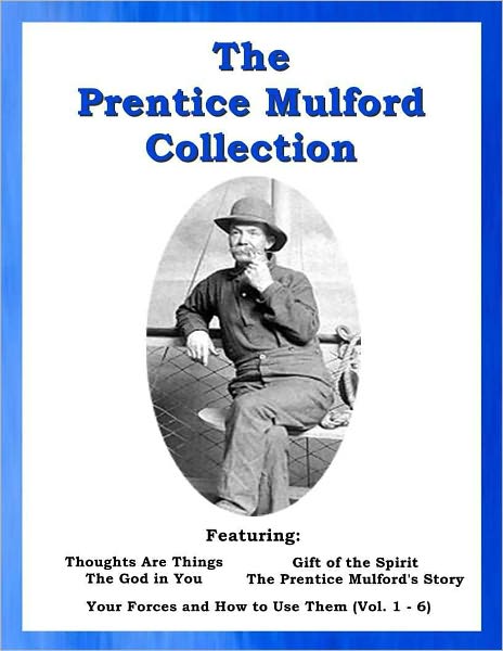 The Prentice Mulford Collection