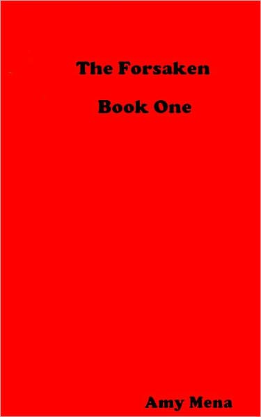 The Forsaken- Book One