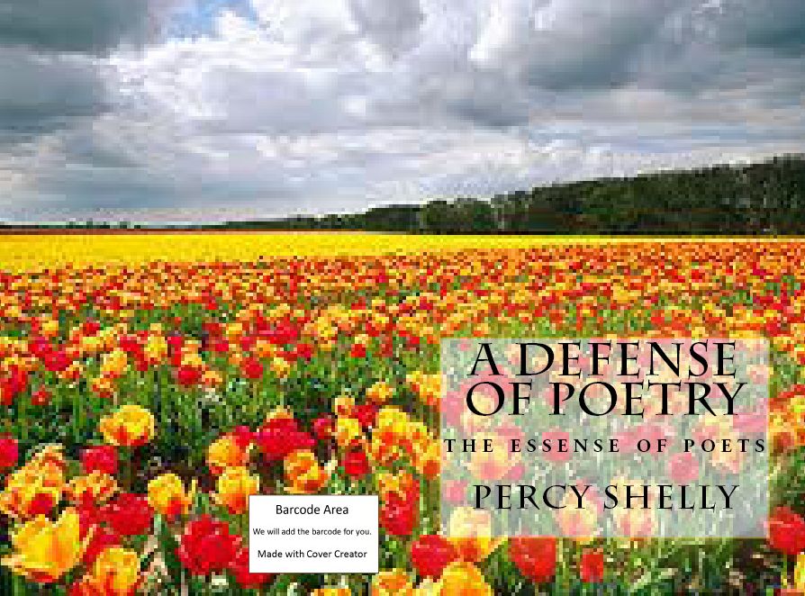 Writing: A Defense of Poetry(Annotated)