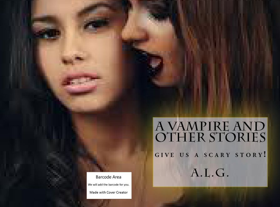 Historical Fiction: A Vampire and Other Stories