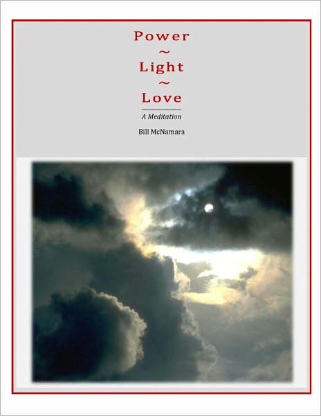 Power, Light, Love