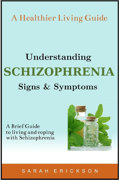 Understanding Schizophrenia: Signs and Symptoms