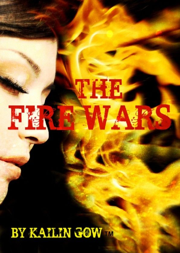 The Fire Wars (A Dystopian Mythology Fiction)