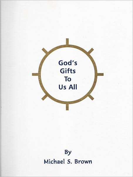 God's Gifts To Us All