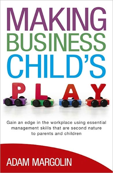 Making Business Child's Play