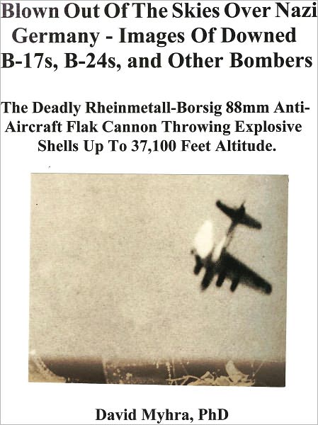 US Bombers Blown Out of the Skies Over Nazi Germany