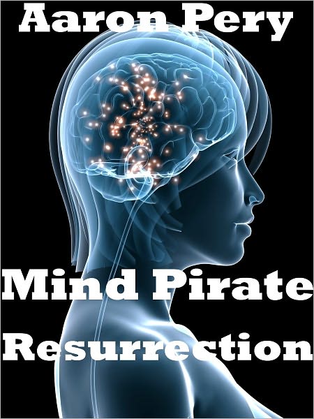 Mind Pirate - Resurrection