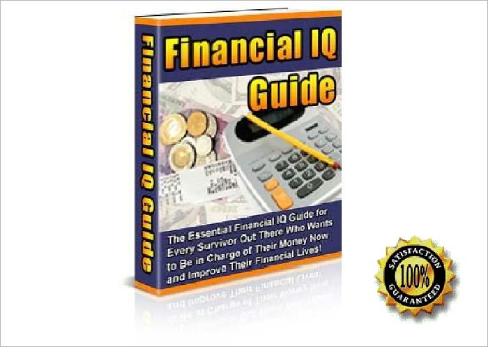 The Financial IQ Guide - The Essential Financial IQ Guide for Every Survivor ! AAA+++