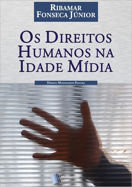 Os Direitos Humanos na Idade M&iacute;dia