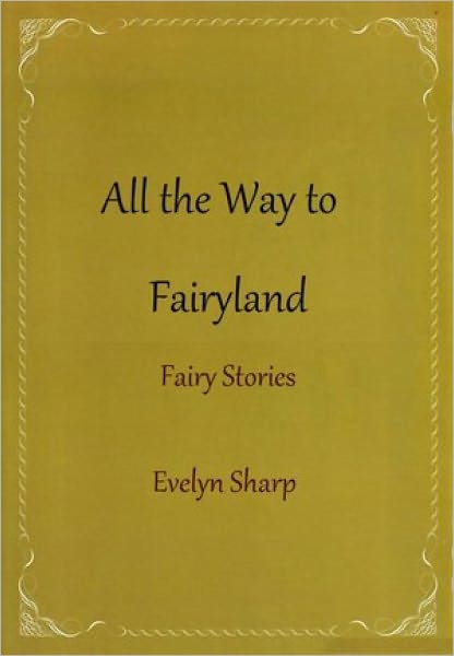 All the Way to Fairyland