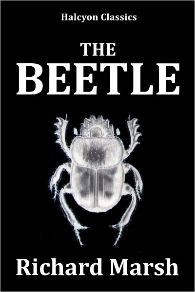 The Beetle by Richard Marsh