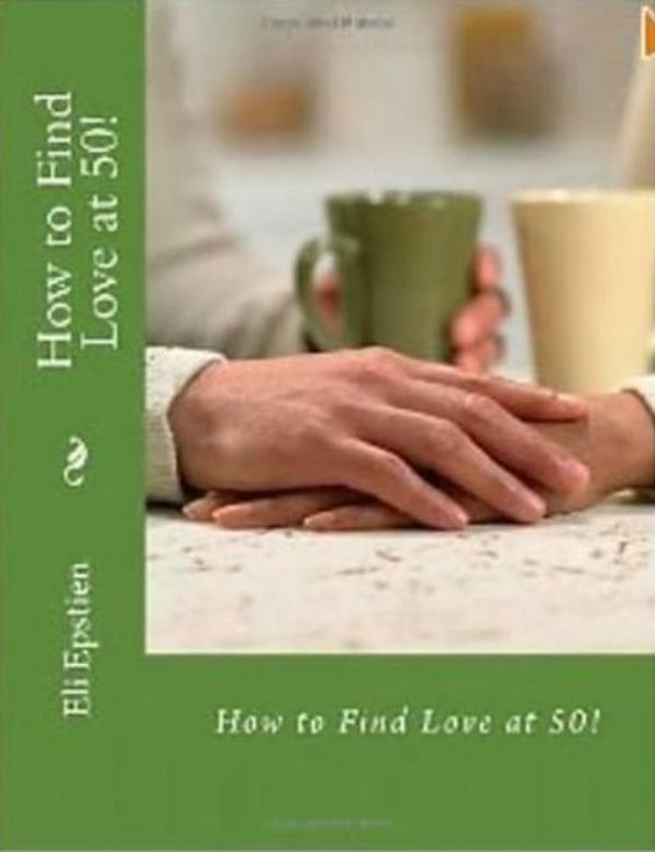 Family Issues: How to Find Love at 50!
