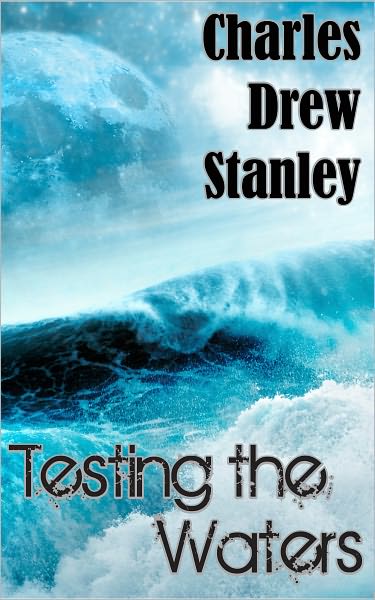 Testing the Waters