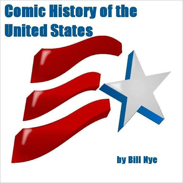 Comic History of the United States (Illustrated)
