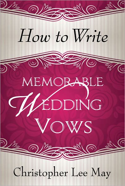 How to Write Memorable Wedding Vows