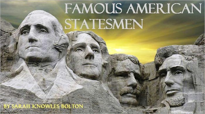 Famous American Statesmen (Illustrated)