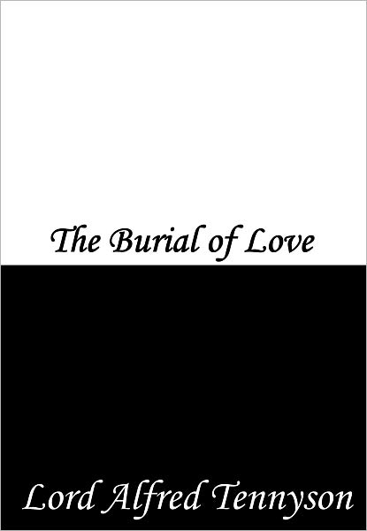 The Burial of Love