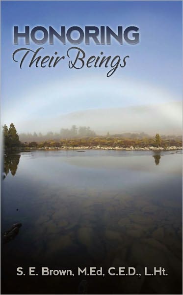 Honoring Their Beings