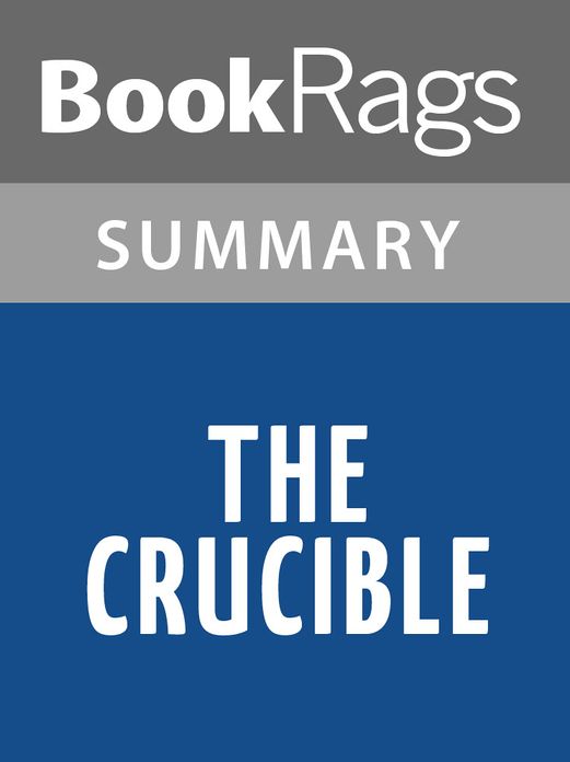 The Crucible by Arthur Miller Summary & Study Guide
