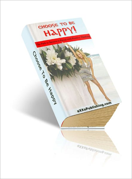 Choose To Be Happy