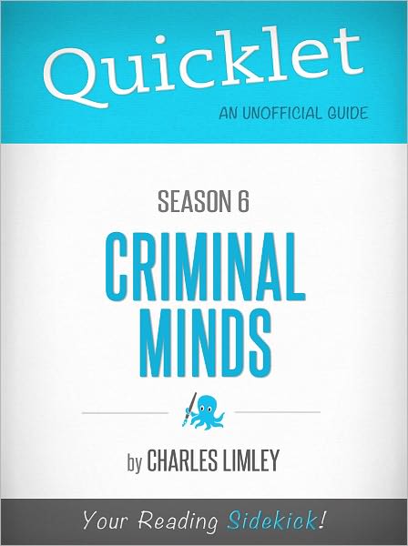 Quicklet on Criminal Minds Season 6 (TV Show)