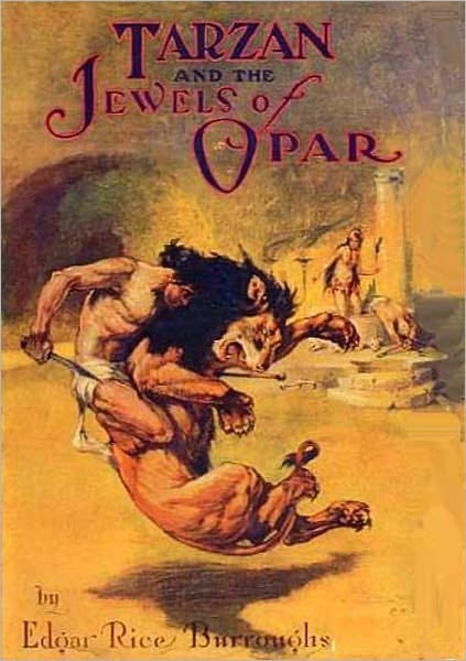 Tarzan and the Jewels of Opar: An Adventure, Fiction/Literature Classic By Edgar Rice Burroughs! AAA+++