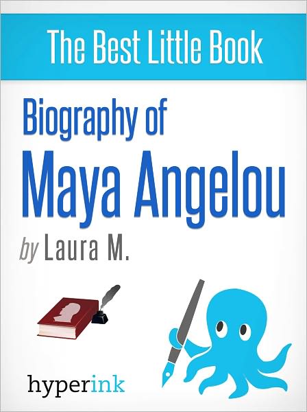 Biography of Maya Angelou