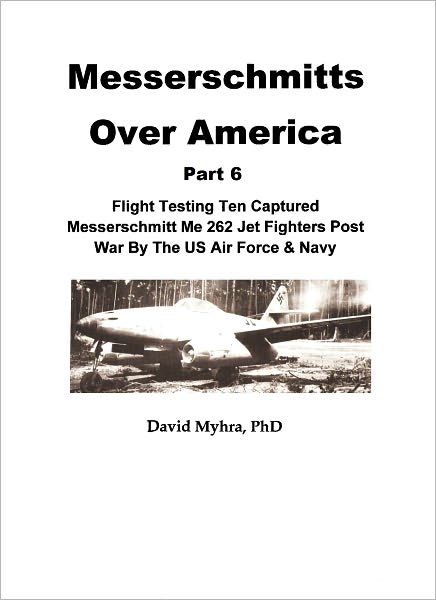 Messerschmitts Over America-(Part 6)