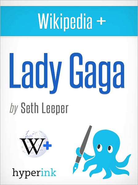 Wikipedia+: Lady Gaga