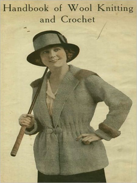 Handbook of Wool Knitting and Crochet (with illustrations)