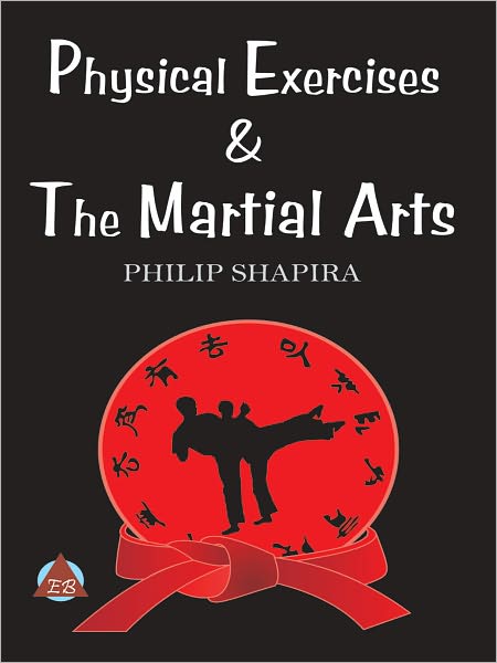 Physical Exercises and The Martial Arts
